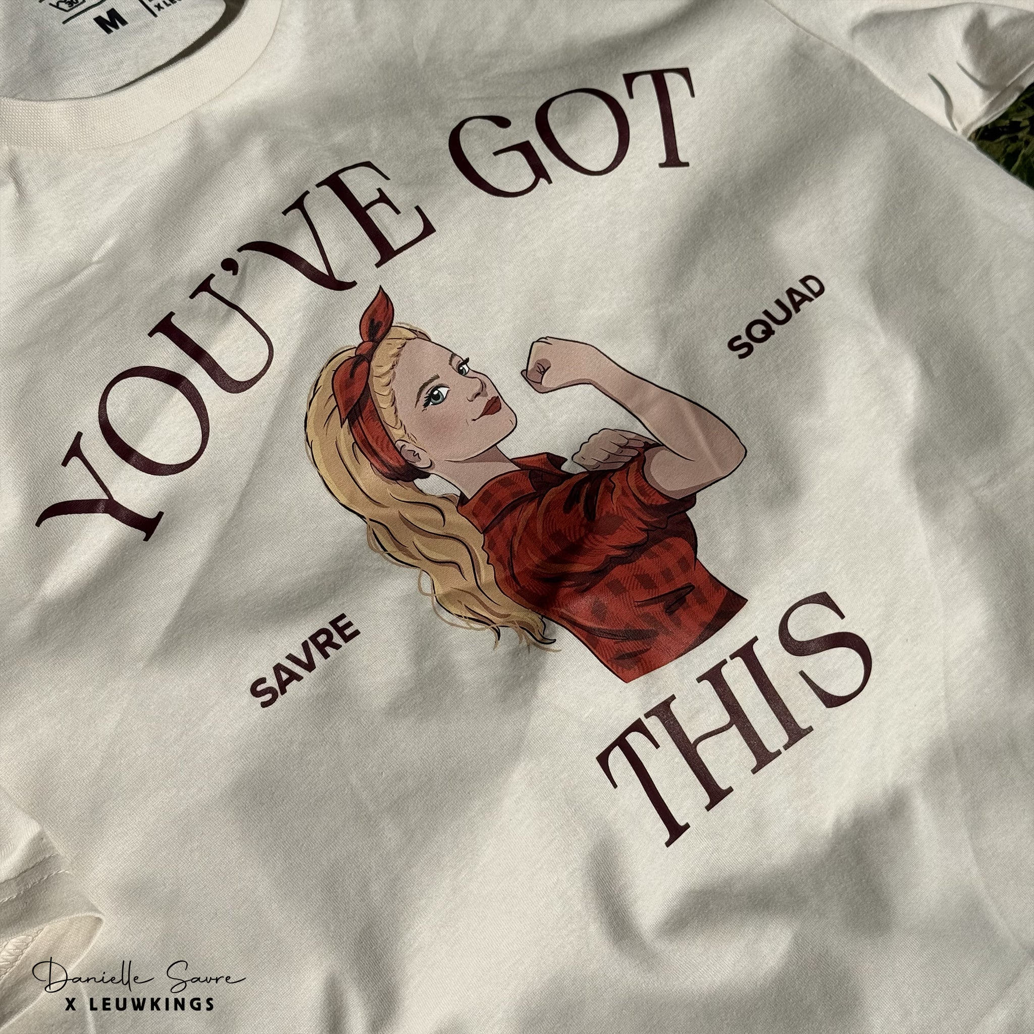 T-shirt You've Got This