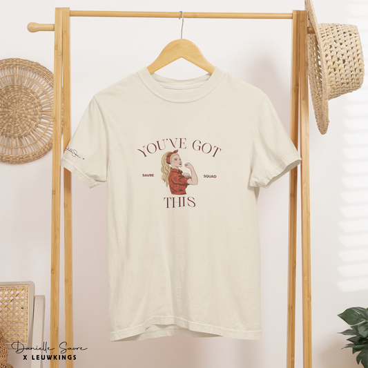 T-shirt You've Got This