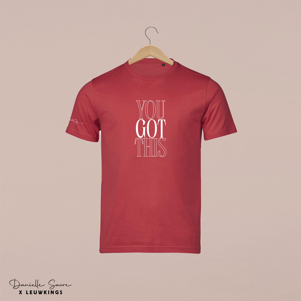 T-shirt You Got This