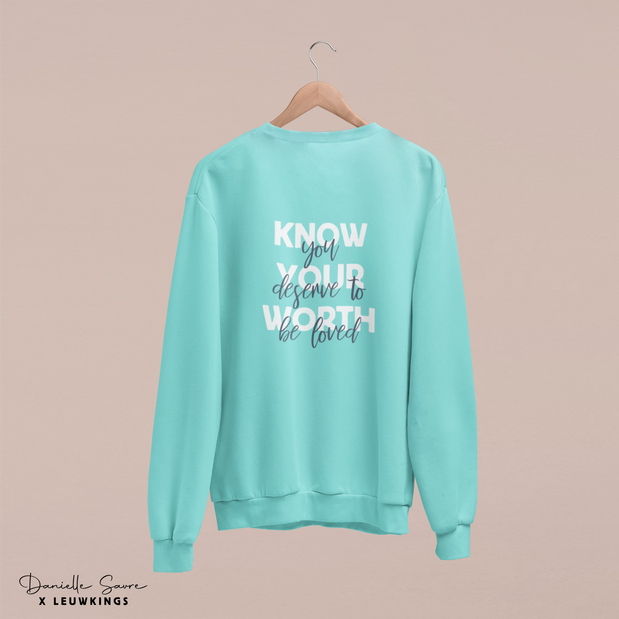 Deserve to be loved Sweater