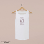 You Got This Tank Top