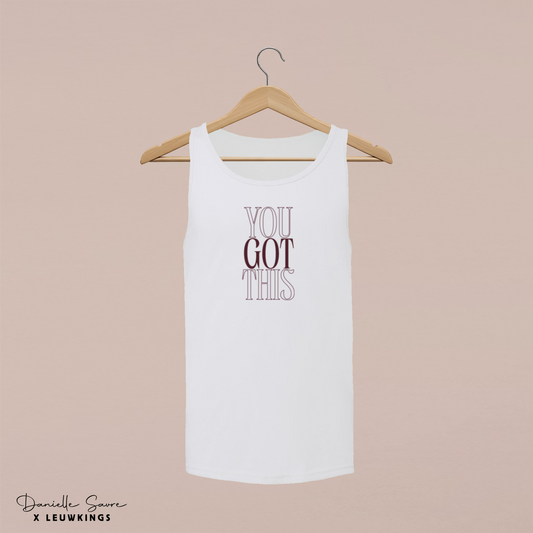 You Got This Tank Top